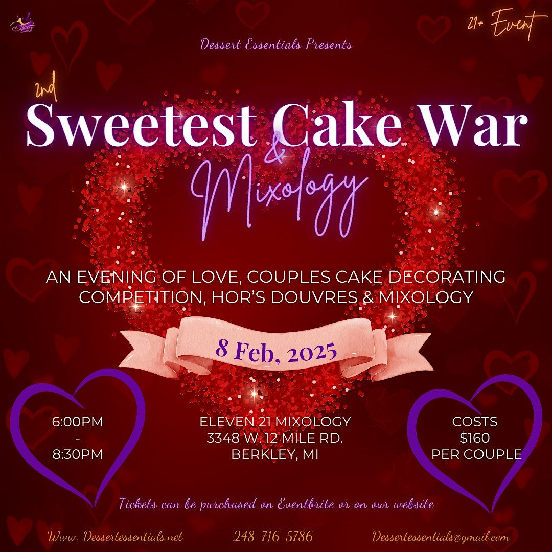 Sweetest Cake War & Mixology