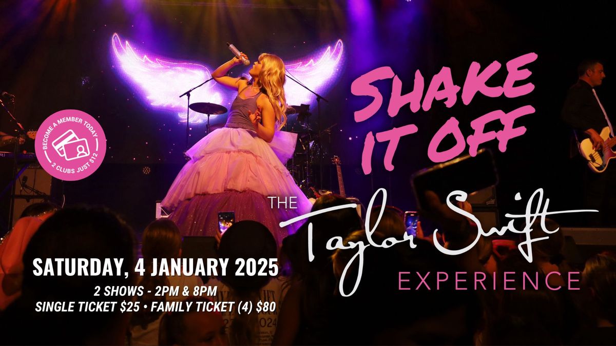 Shake It Off - The Taylor Swift Experience EVENING SHOW