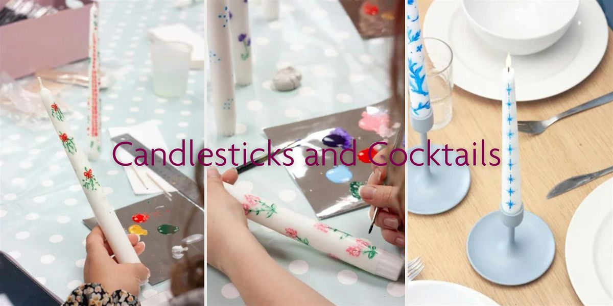 Candlesticks and Cocktails