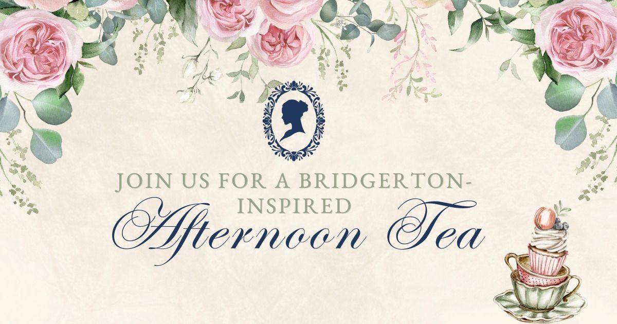 A Bridgerton Royal Tea Affair