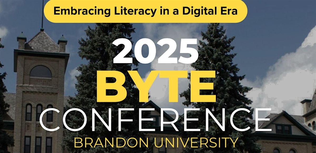 BYTE Conference 2025