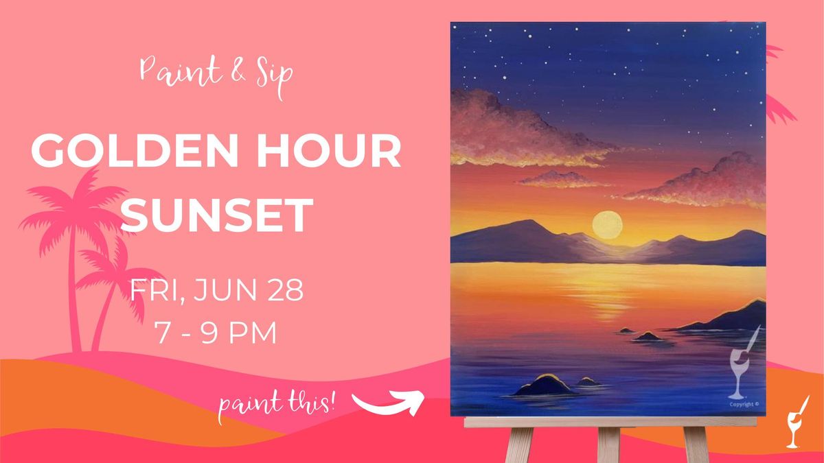 Paint & Sip - Golden Hour Sunset