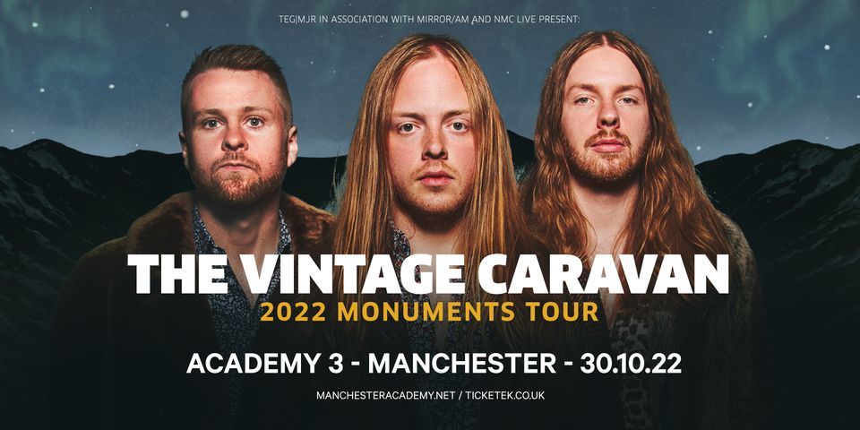 The Vintage Caravan at Academy 3 | Manchester