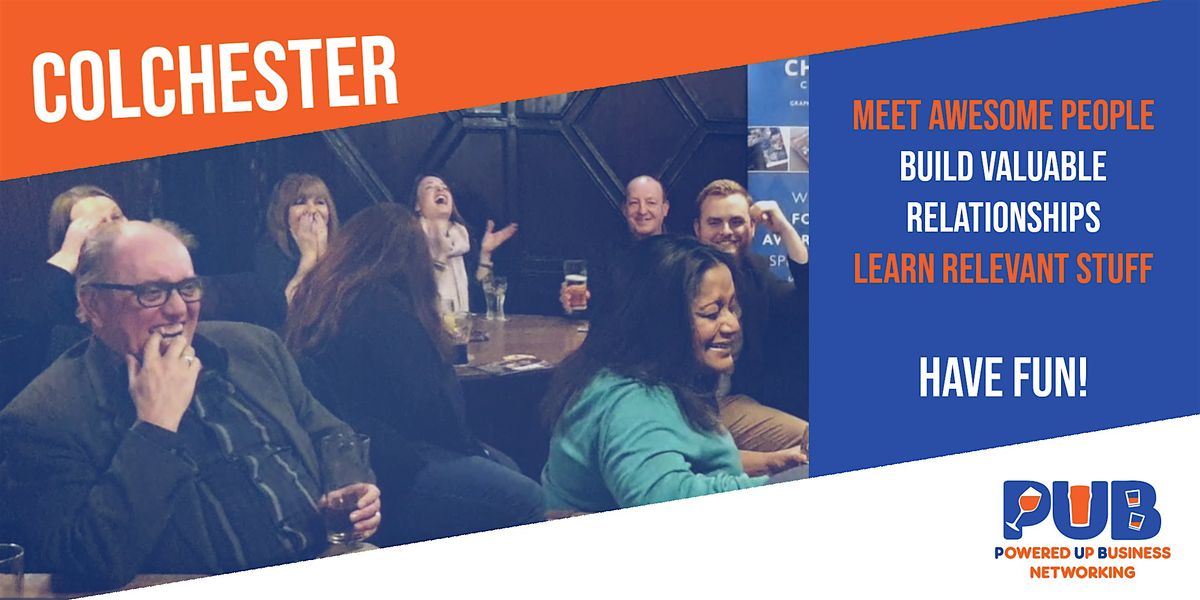 Colchester - Powered Up Business Networking - December 2025