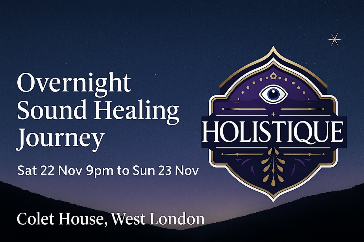 Overnight Sound Healing Journey