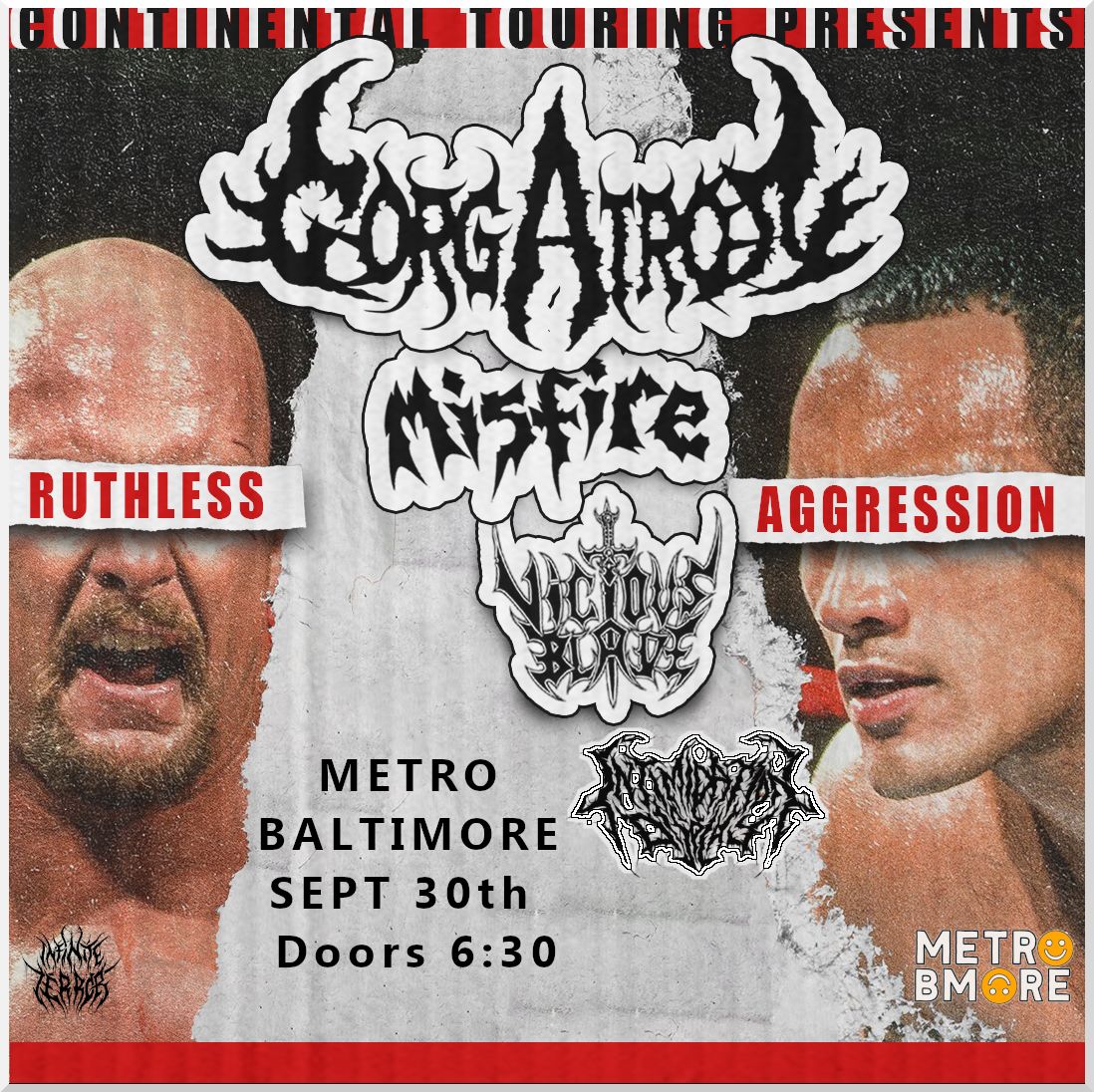 GORGATRON w\/ Misfire, Vicious Blade and Intimidation Display @ Metro Baltimore 