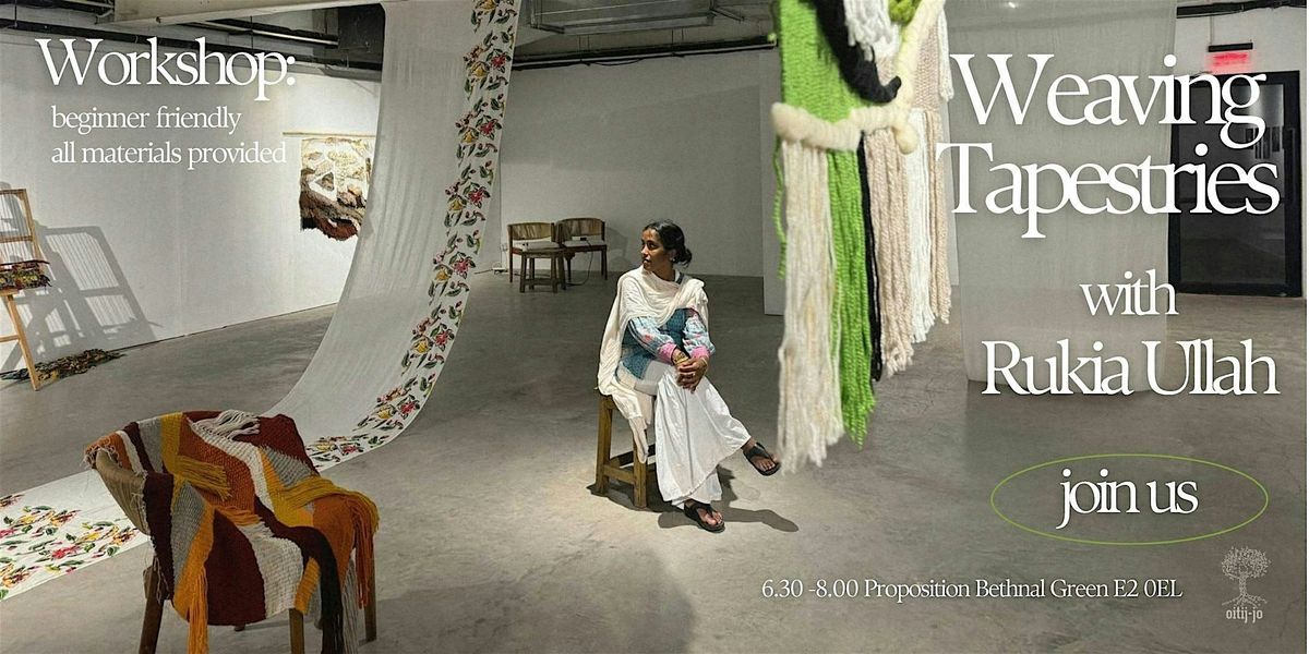 Weaving Tapestries with Rukia: A 4-Week Tapestry Workshop