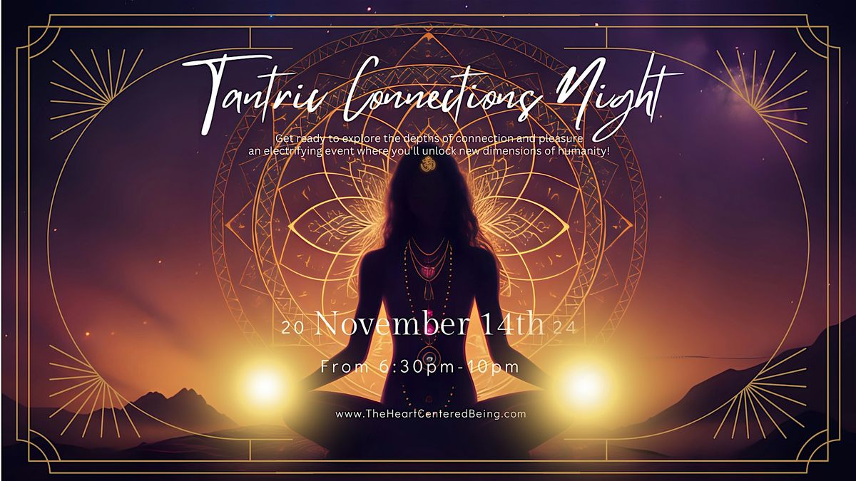 Tantric Connections Night w\/Shiva J (San Diego)