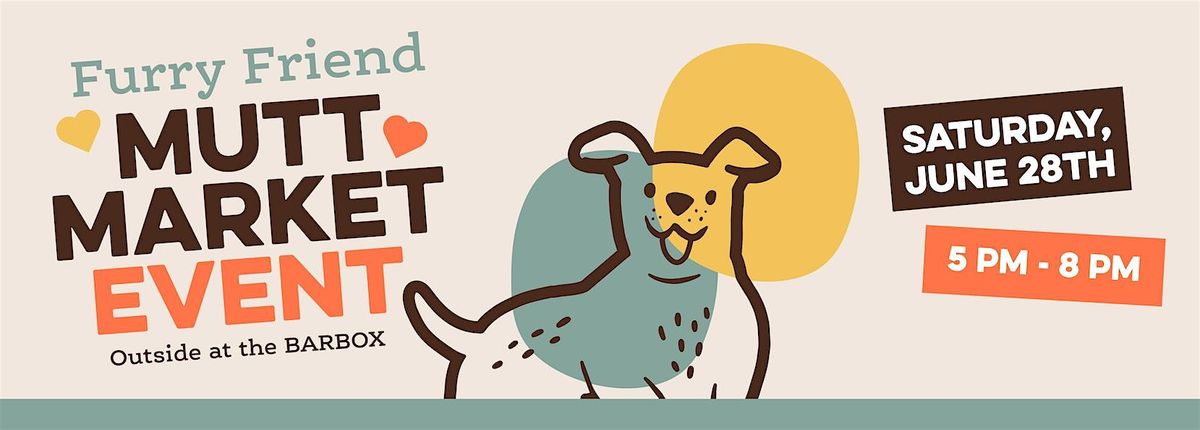 Mutt Market - A Pup Friendly Market