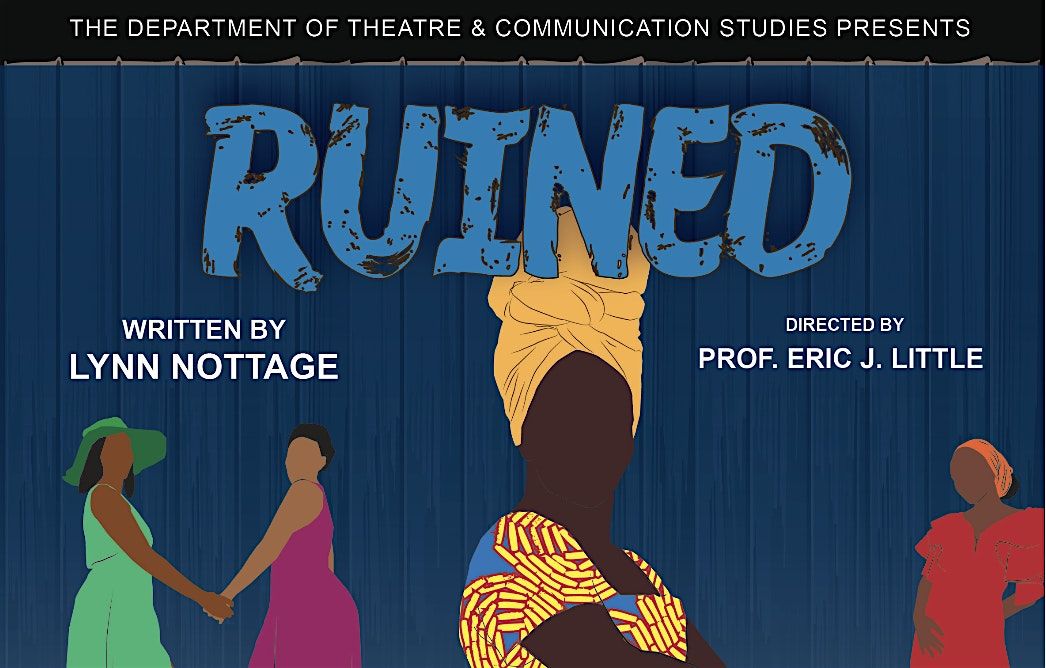 RUINED by Lynn Nottage