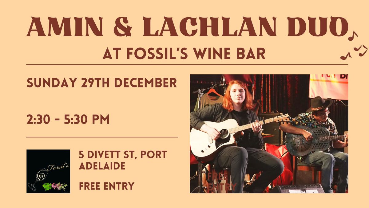 Amin & Lachlan Duo at Fossil's Wine Bar