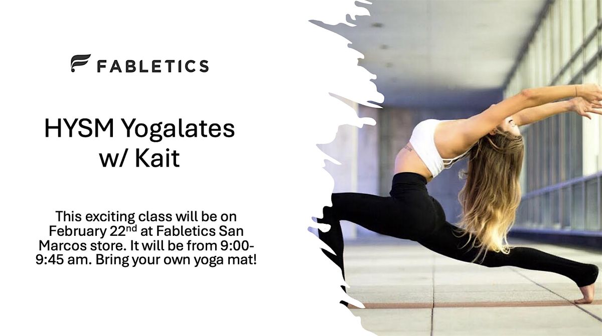 HYSM Yogalates w\/ Kait at Fabletics San Marcos