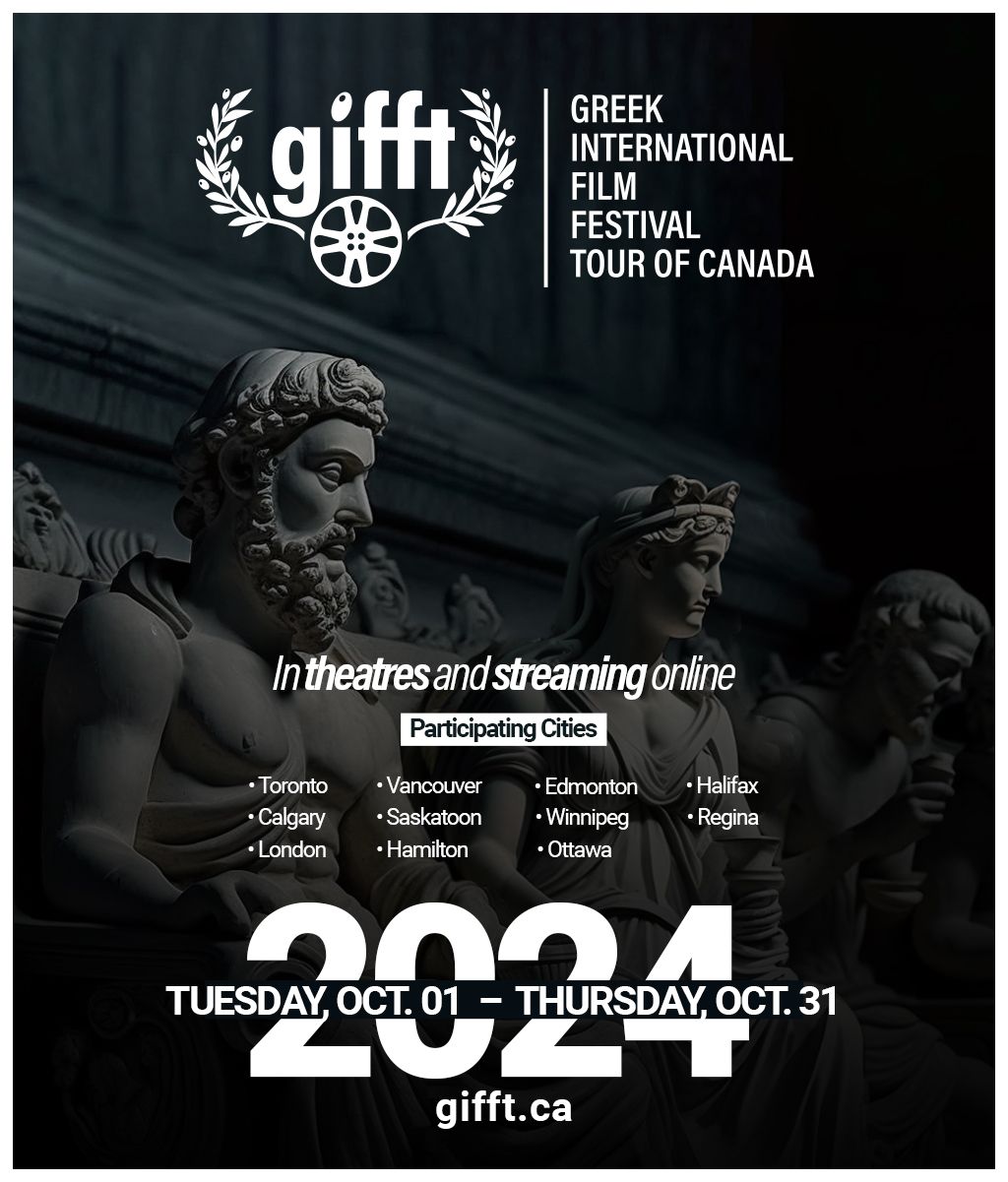 The 4th Annual Greek International Film Festival Tour of Canada