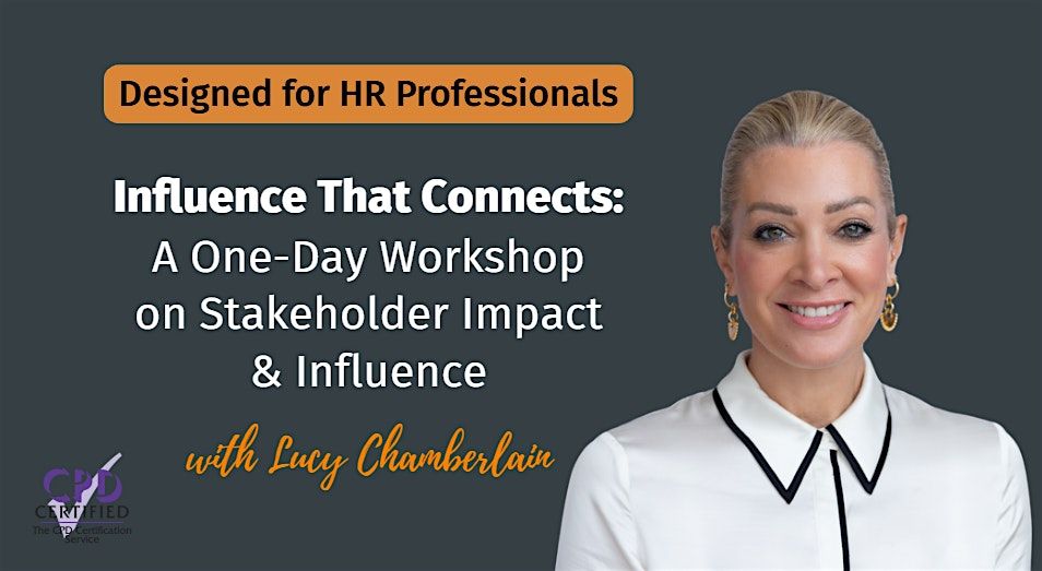 Influence That Connects: One-Day Workshop on Stakeholder Impact & Influence