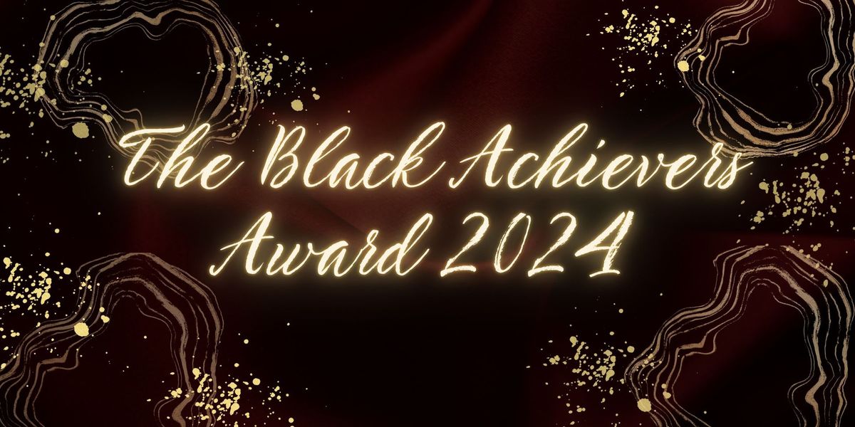 The Black Achievers Awards 2024