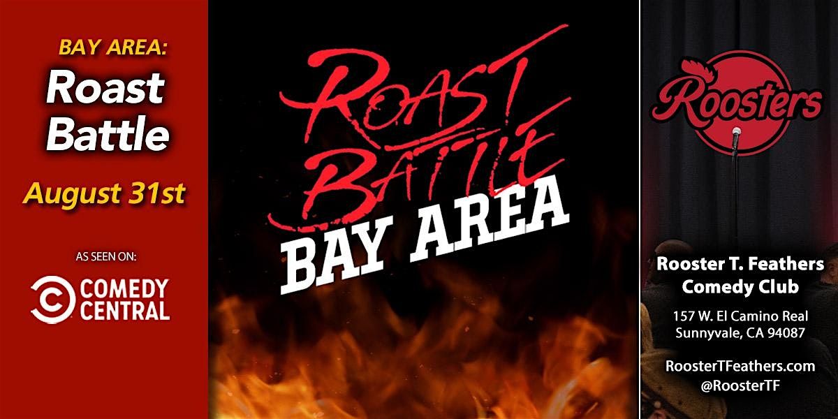Roast Battle: Bay Area