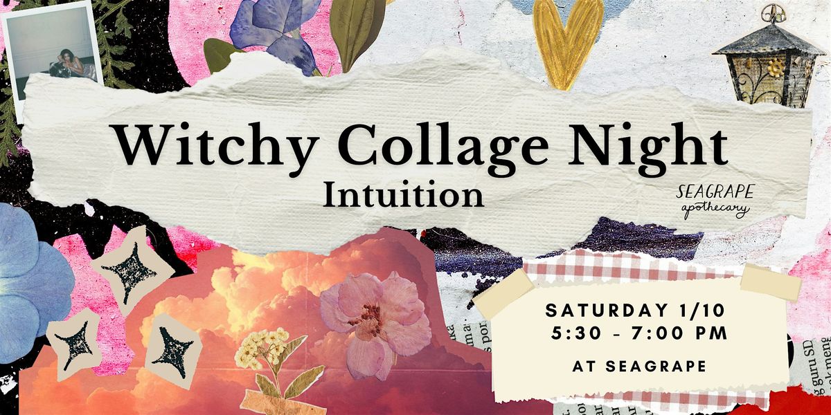 Witchy Collage Night: Intuition