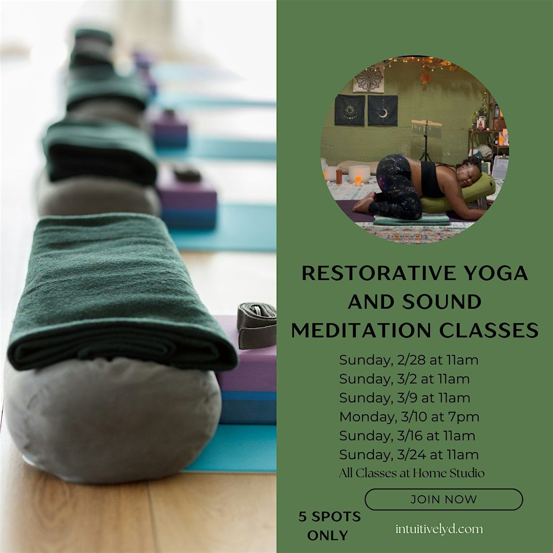 Unwind and Restore: Restorative Yoga and Sound Meditation Practice