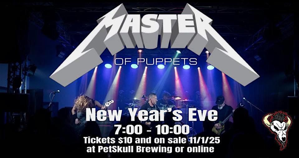 PetSkull New Year's Eve Party with Master of Puppets