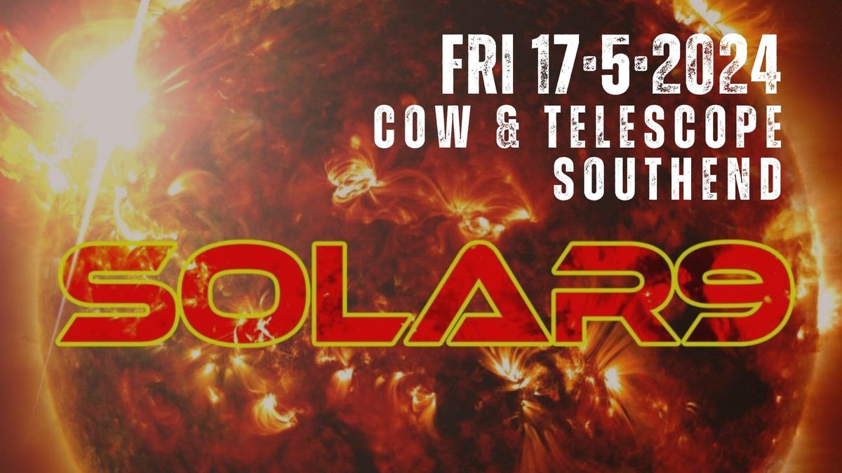 Solar9 at The Cow and Telescope 