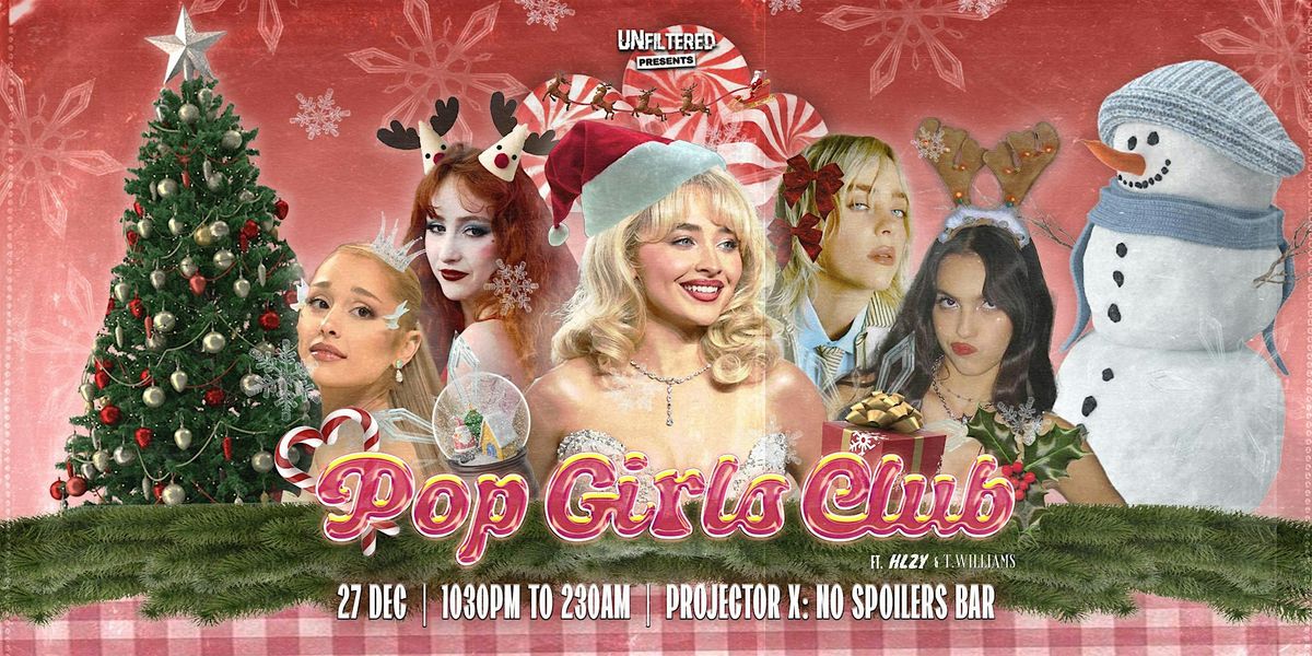 Pop Girls Club by UnfilteredPresents (27th Dec 2024)