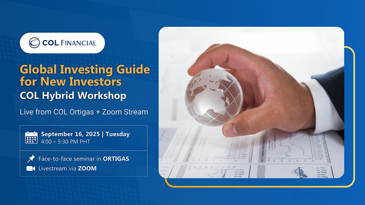 Global Investing Guide for New Investors (COL Hybrid Workshop)