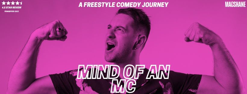 Fringe World - MIND OF AN MC - A Freestyle Comedy Journey