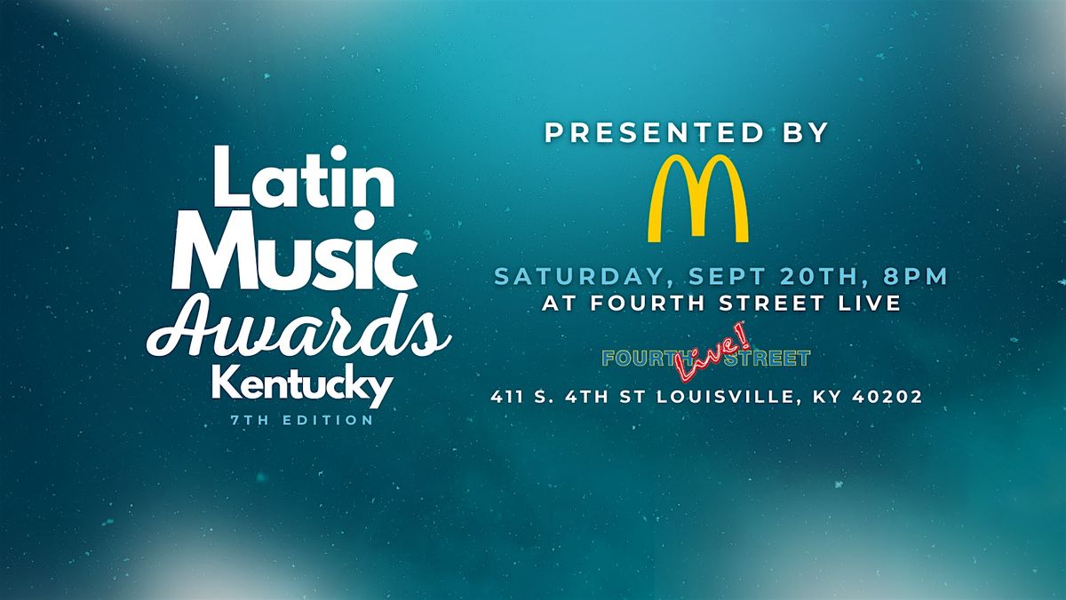 Latin Music Awards KY - 7th Edition