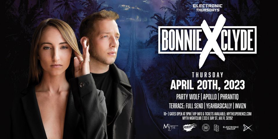 Electronic Thursdays Presents: Bonnie X Clyde Live | 4.20.23