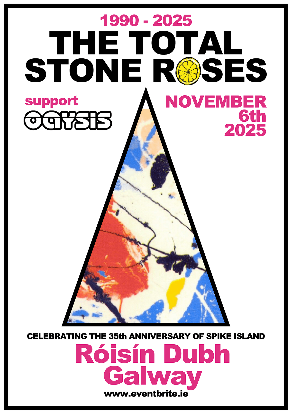 The Total Stone Roses & Oaysis Live @  R\u00f3is\u00edn Dubh, Galway