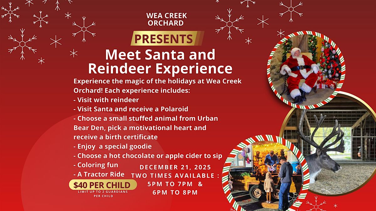 Meet Santa and Reindeer Experience at Wea Creek Orchard