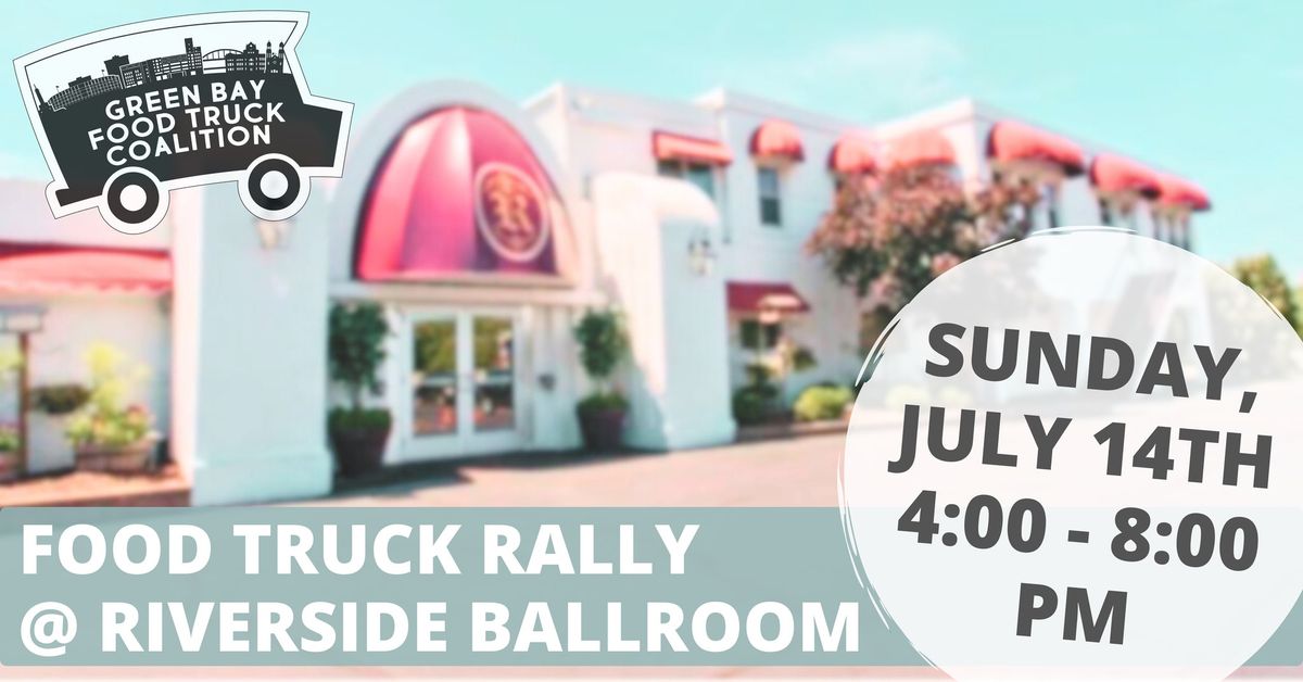 Riverside Ballroom Food Truck Rally