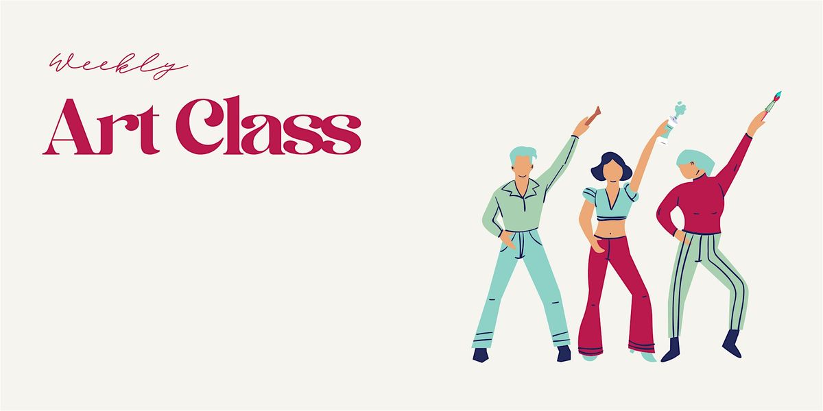 Weekly Evening Art Class- relaxed, social with a wellbeing focus