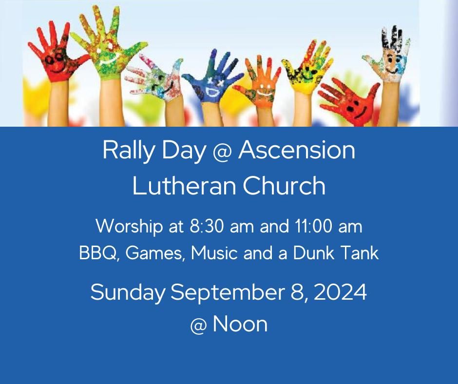 Rally Day @ Ascension Lutheran Curch