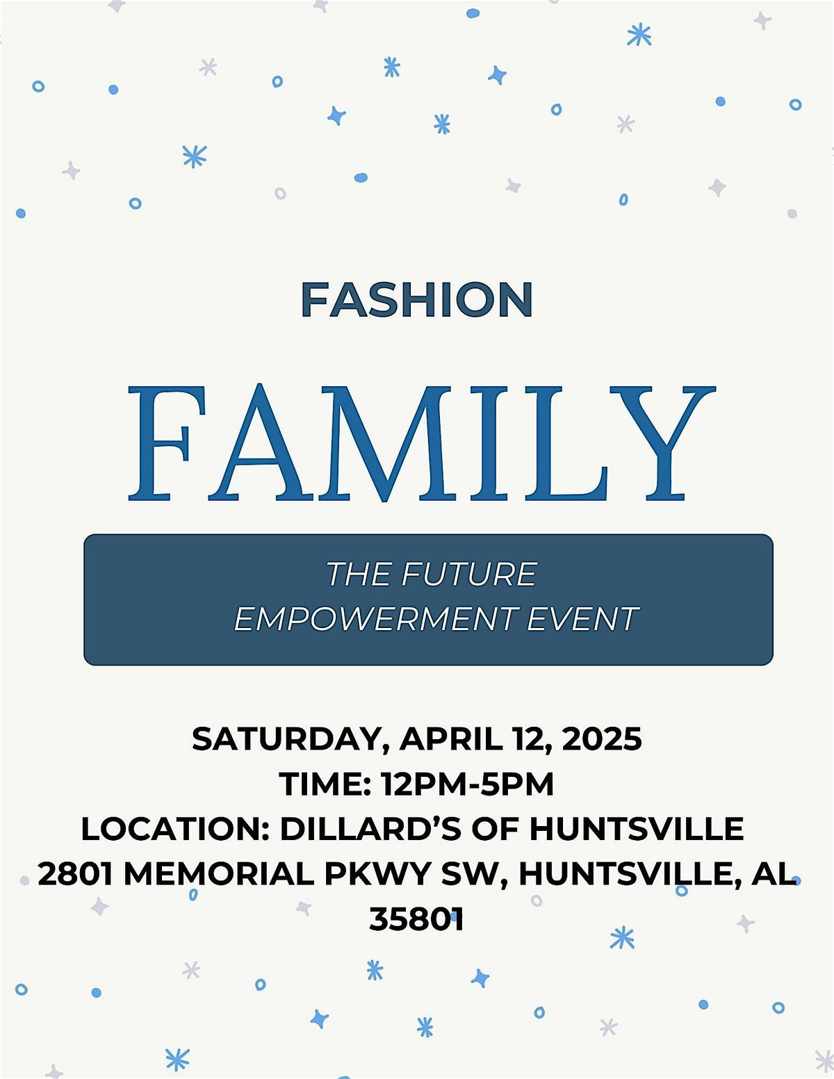 Fashion, Family, and The Future- Huntsville