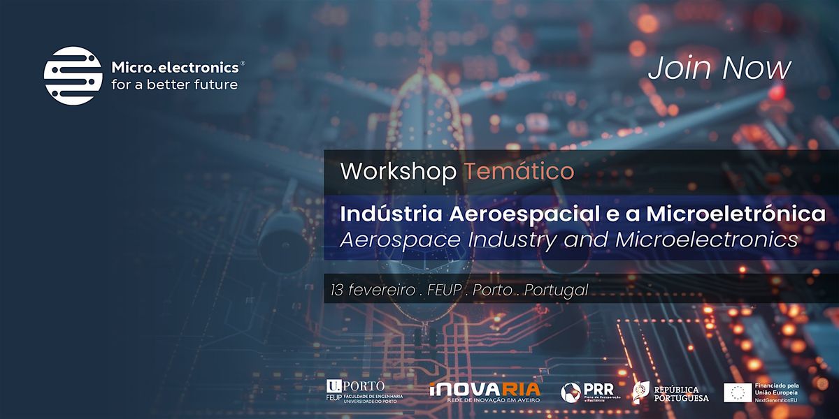 Workshop Tem\u00e1tico: Ind\u00fastria Aeroespacial e a Microeletr\u00f3nica