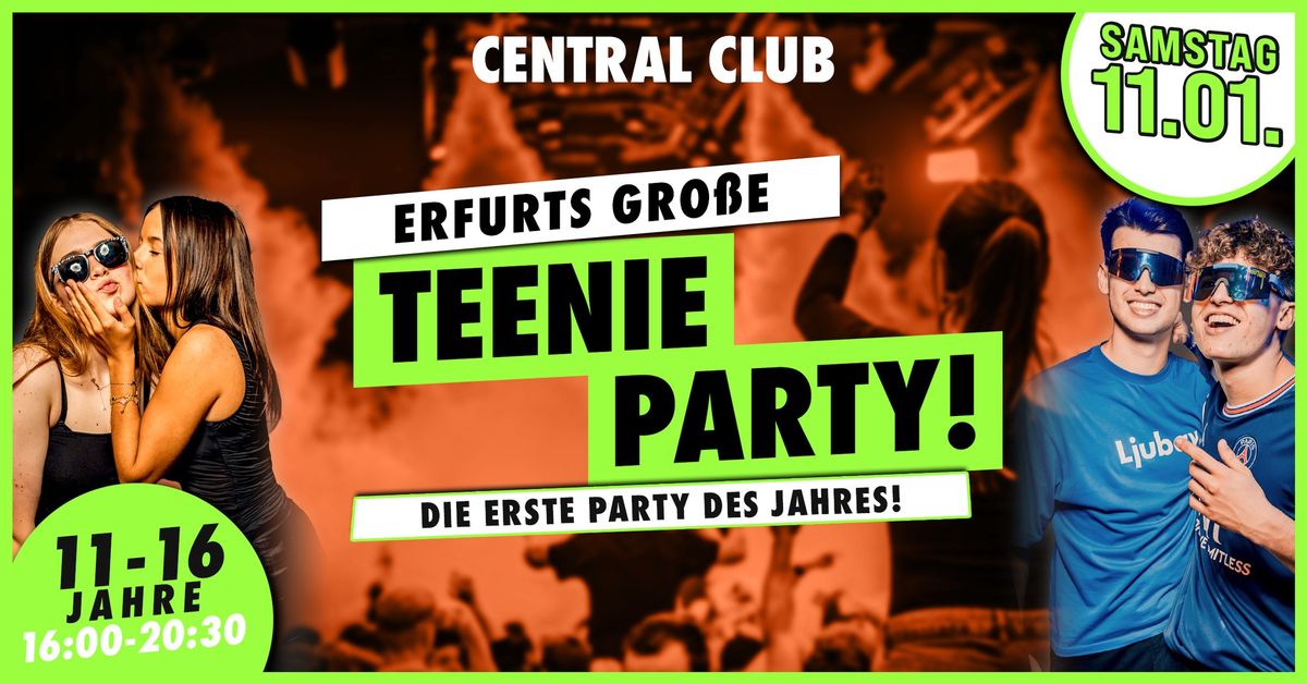 ERFURTS GROSSE TEENIEPARTY | Central Club | 11.01.