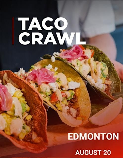 Taco Crawl Edmonton