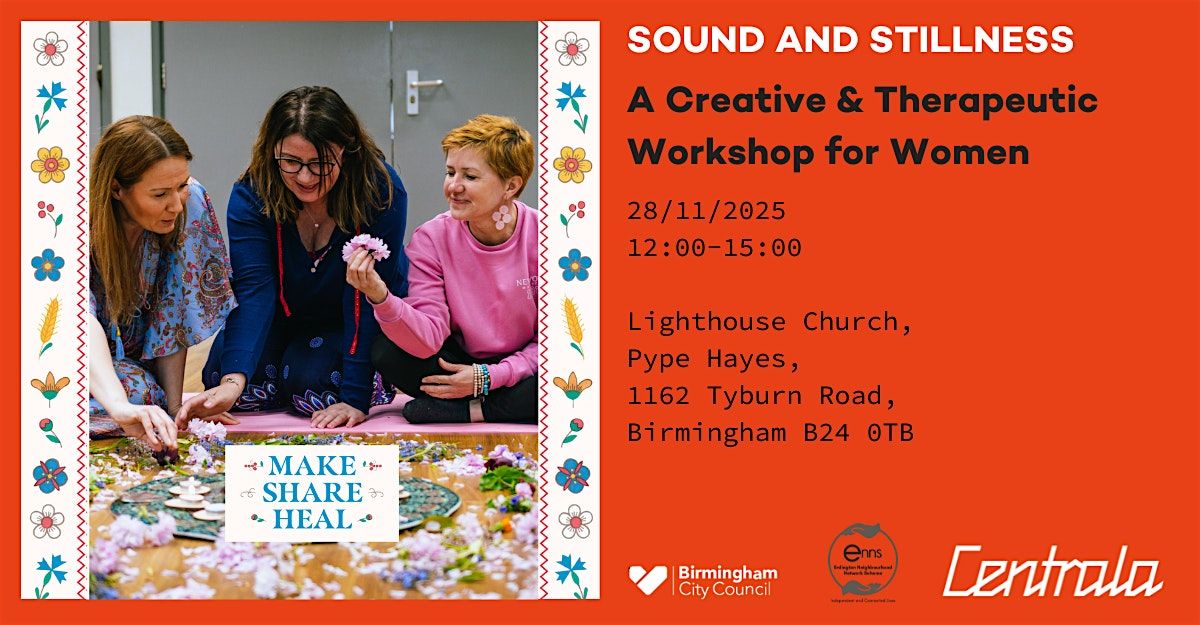 Sound and Stillness: A Creative & Therapeutic Workshop for Women