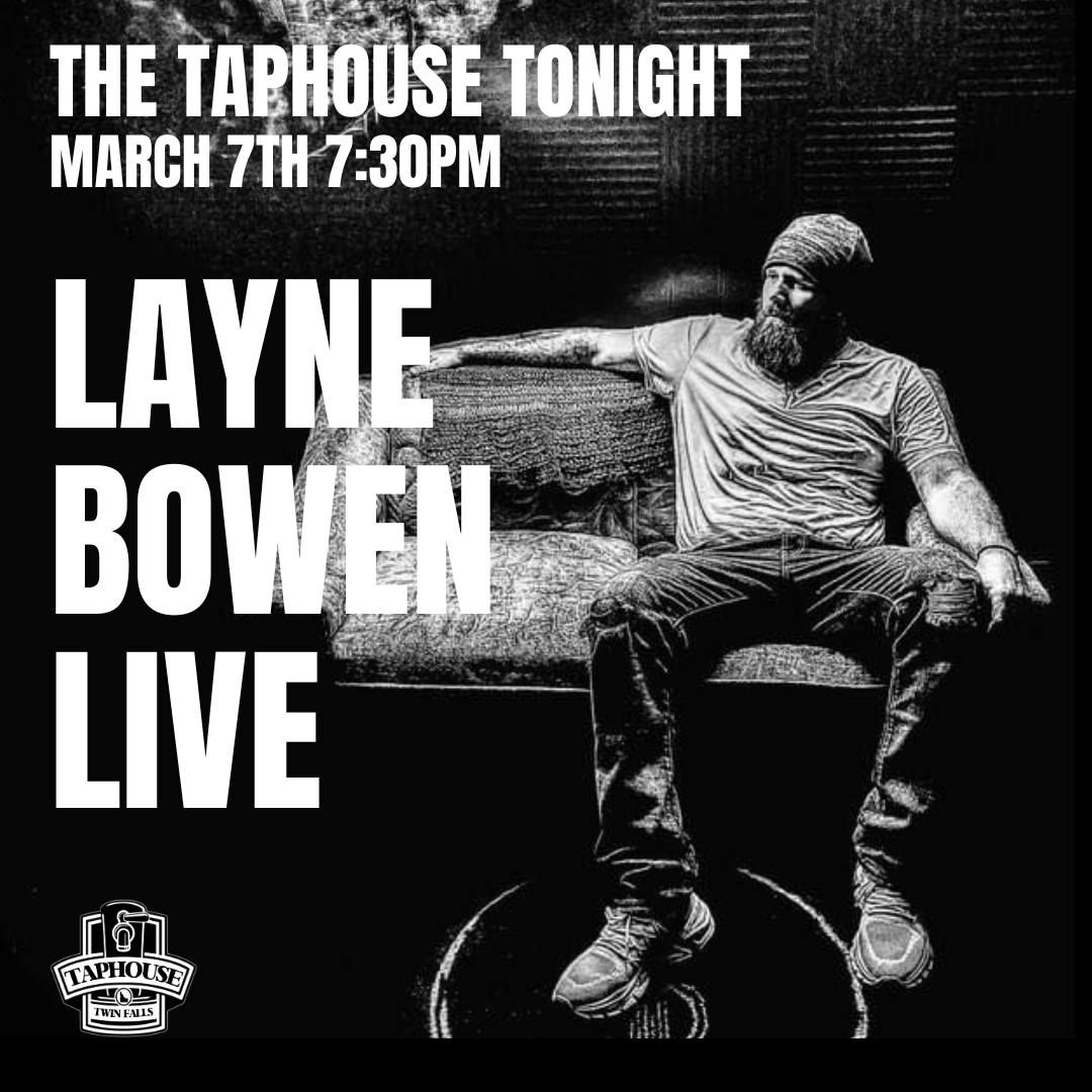 Layne Bowen Live