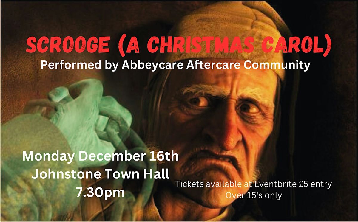 Scrooge | A Christmas Carol