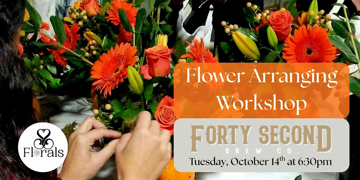Flower Arranging Workshop at Forty Second Brew Co.