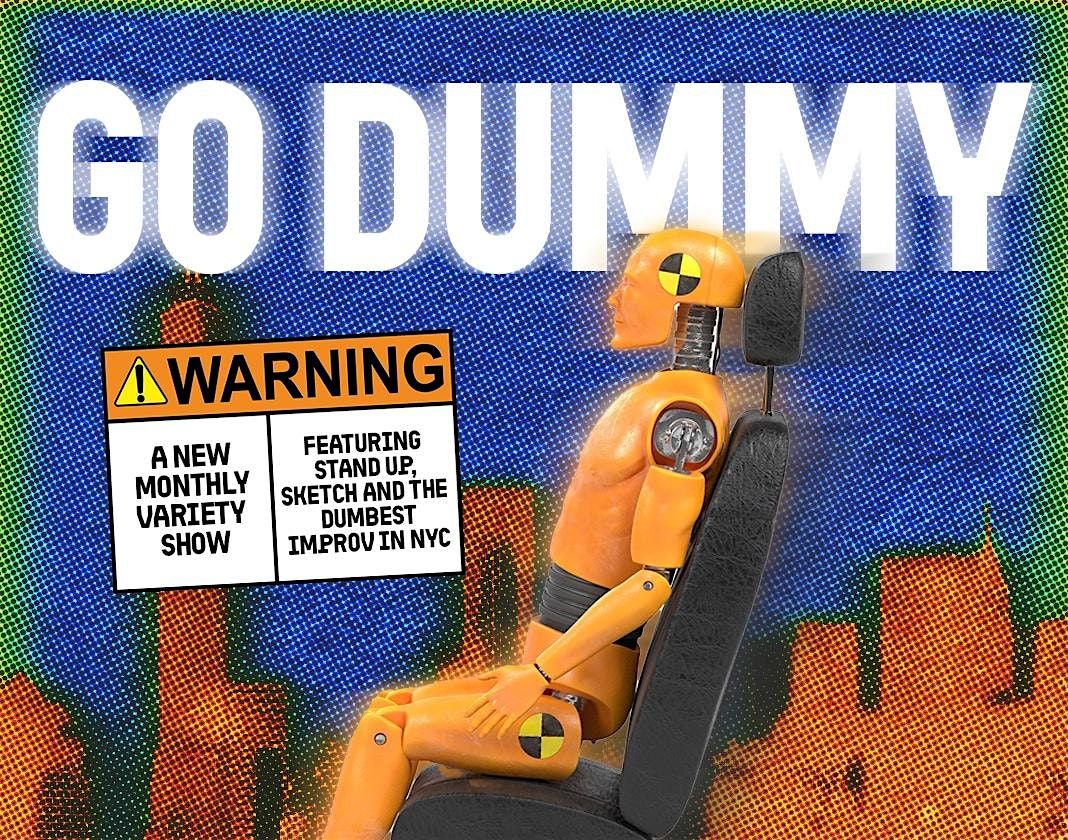 Go Dummy Variety Hour