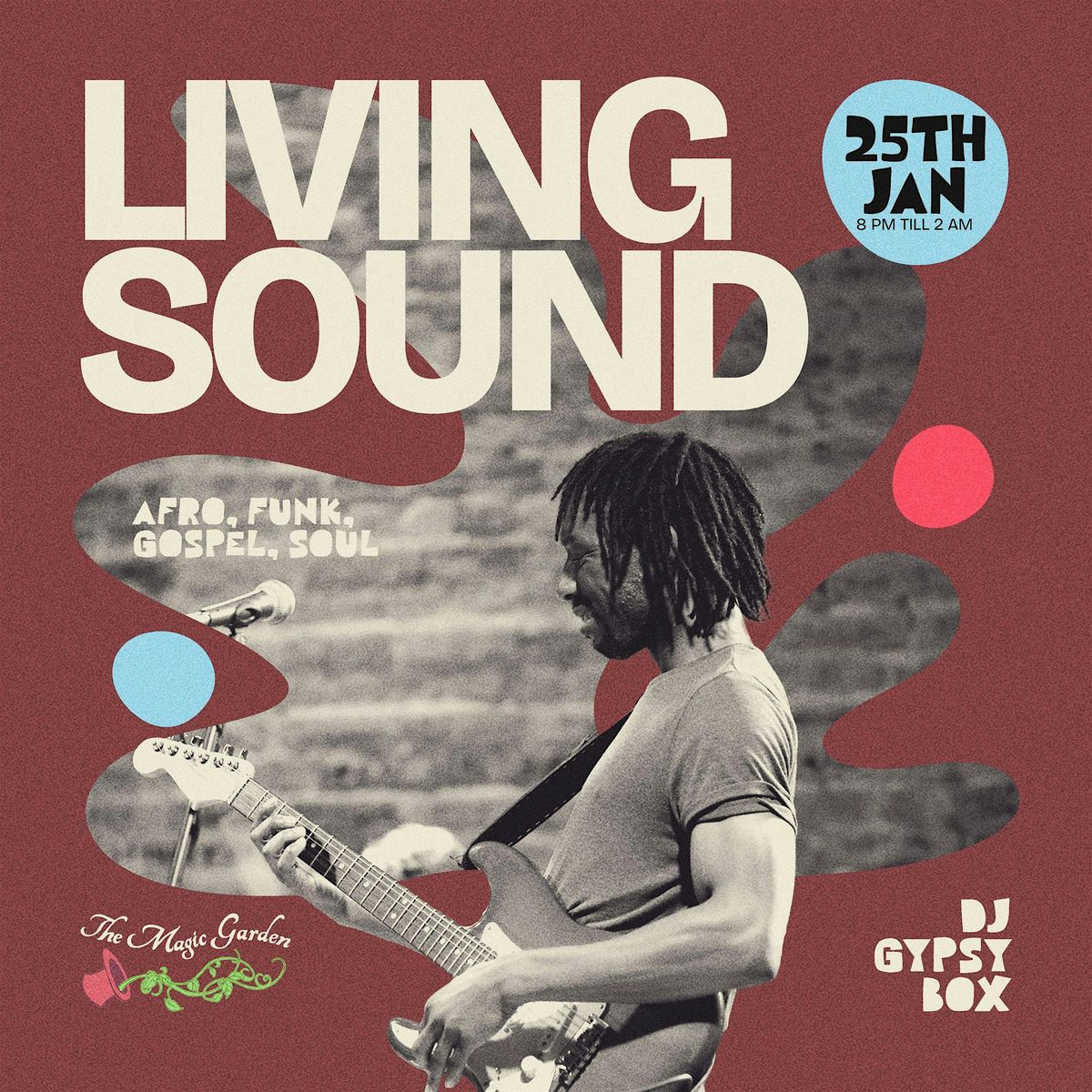 Living Sounds+ DJ Gypsy Box at The Magic Garden