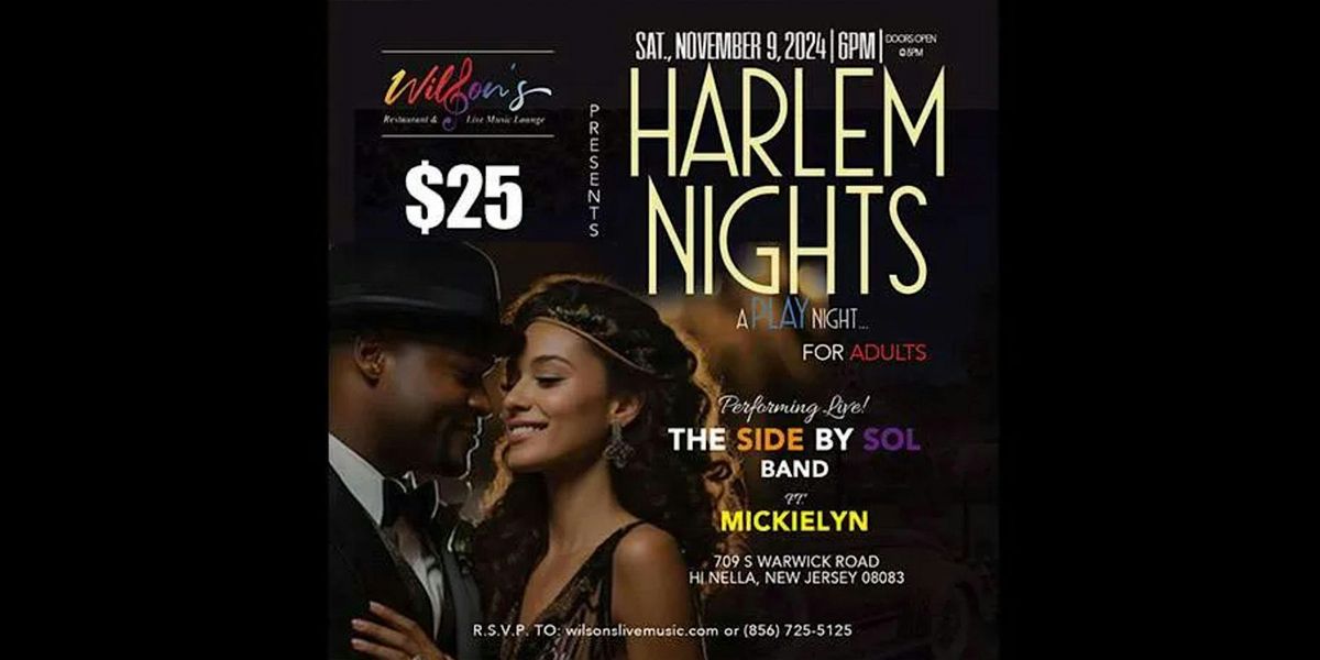 Harlem Nights ft. Side by Sol with Mickielyn