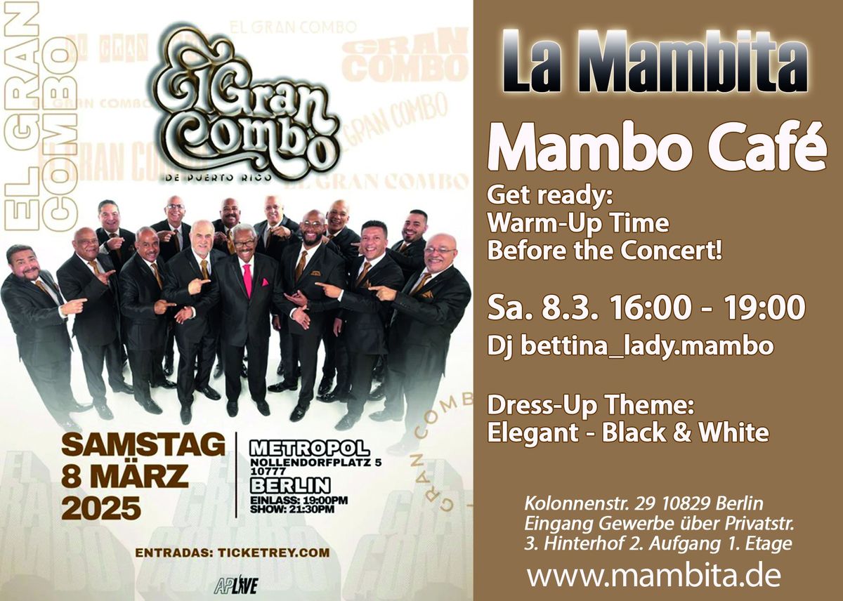 Mambo Caf\u00e9 - Get ready for El Gran Combo!