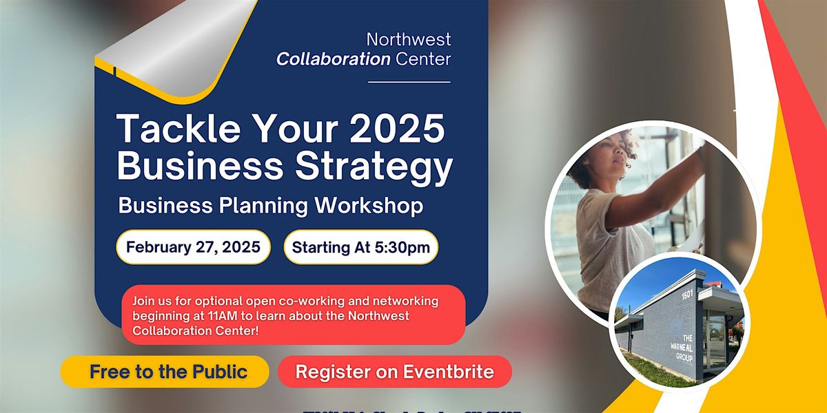 Tackle Your 2025 Business Strategy: Business Planning Workshop