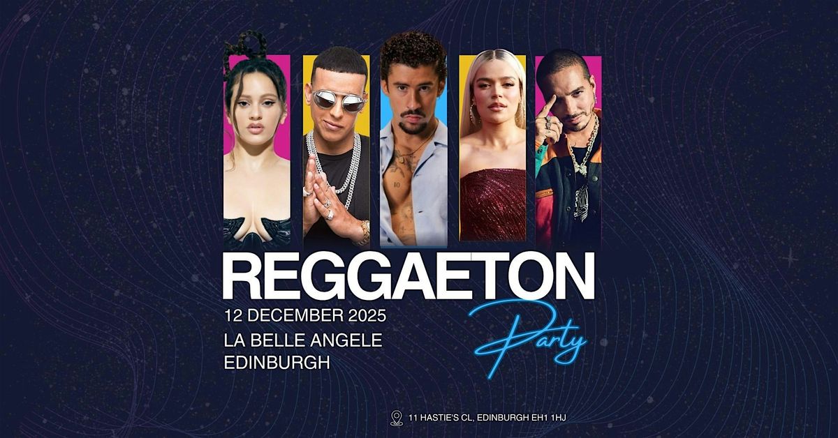 Reggaeton Party (Edinburgh) December 2025