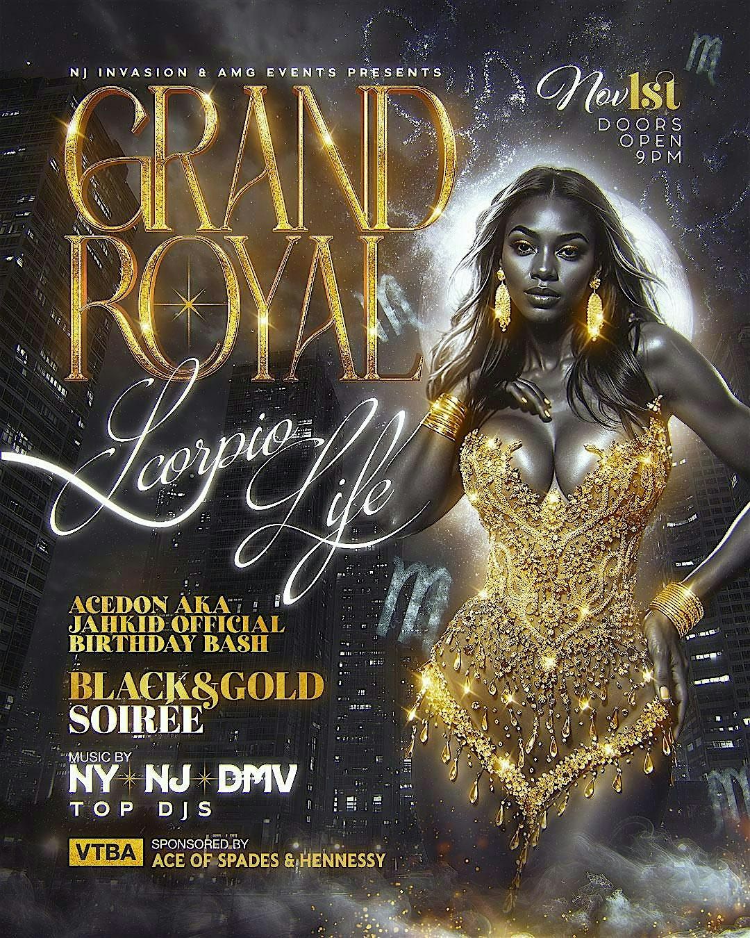 Grand Royal Scorpio Life Black & Gold Soiree'