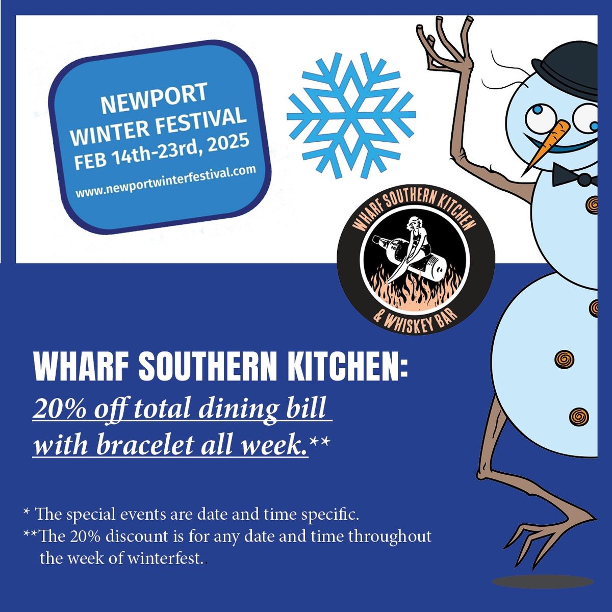 Newport Winter Fest 20% off total dining, with bracelet.